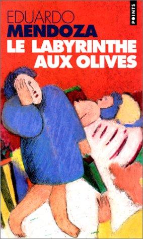 Le labyrinthe aux olives (Paperback, French language, 1998, Seuil)