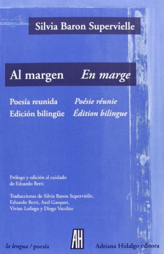 AL MARGEN / EN MARGE (Paperback, 2013, AH ADRIANA HIDALGO EDITORA)