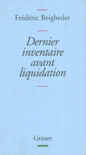 Dernier inventaire avant liquidation (French language, 2001, Éditions Grasset)