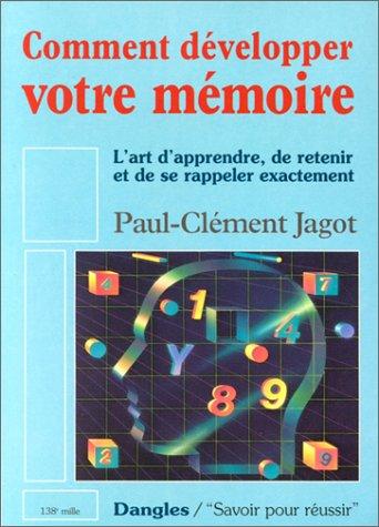 Comment développer votre mémoire (Paperback, 1990, Dangles)