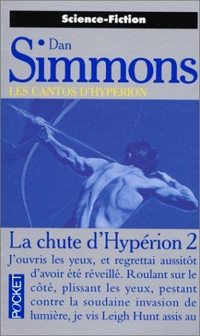 Les cantos d'Hypérion. La chute d'Hypérion 2 (French language, 1999)