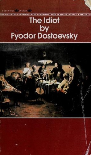 The Idiot (Paperback, 1987, Bantam Classics)