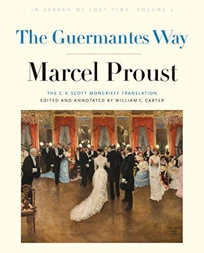 The Guermantes Way (2018, Yale University Press)