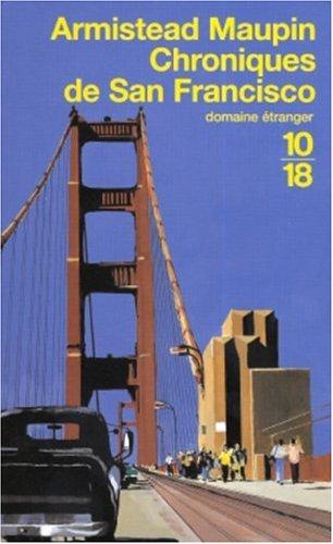 Chroniques de San Francisco, tome 1 (Paperback, French language, 2000, Editions 10/18)