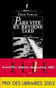 Pars vite et reviens tard (French language)