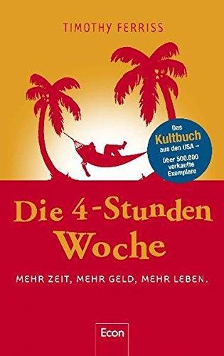 Die 4-Stunden-Woche (German language, 2008, Econ Verlag)