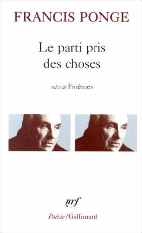 Parti Pris DES Choses / Douze Petits Ecrits / Poemes (Paperback, French language, 1967, Editions Flammarion)