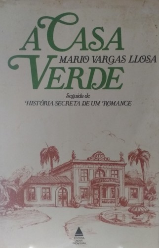 A Casa Verde (Paperback, Portuguese language, 1971, Nova Fronteira)