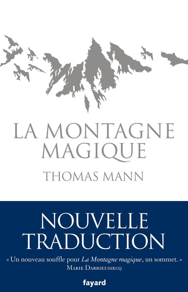 La montagne magique (French language, Fayard)