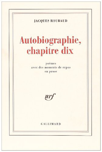 Autobiographie, chapitre dix (Paperback, 1977, GALLIMARD)