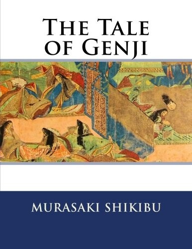 The Tale of Genji (Paperback, 2011, CreateSpace Independent Publishing Platform)