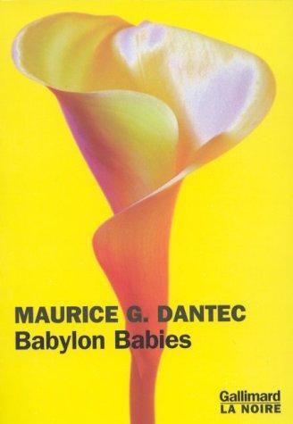 Babylon babies (French language, 1999, Éditions Gallimard)