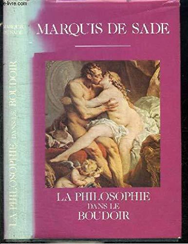 La Philosophie dans le boudoir (French language, 1982, France Loisirs)