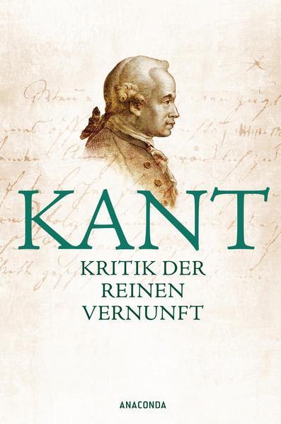 Kritik der reinen Vernunft (German language, 2009, Anaconda Verlag)