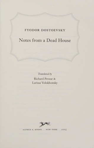 Notes from a dead house (2015, Knopf)