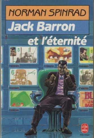 Jack Barron et l'éternité (French language, Librairie générale française)