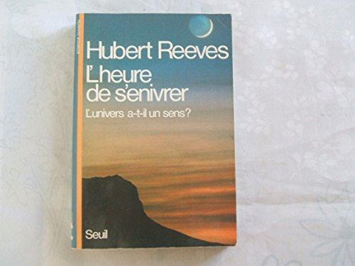 L'Heure de s'enivrer (French language, 1986, Éditions du Seuil)