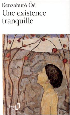 Une existence tranquille (Paperback, French language, 1997, Gallimard, Gallimard, Editions)