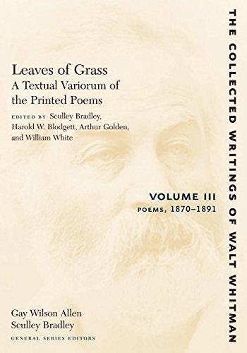 Leaves of Grass, A Textual Variorum of the Printed Poems: Volume III (2008)