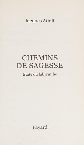 Chemins de sagesse (French language, 1996, Fayard)