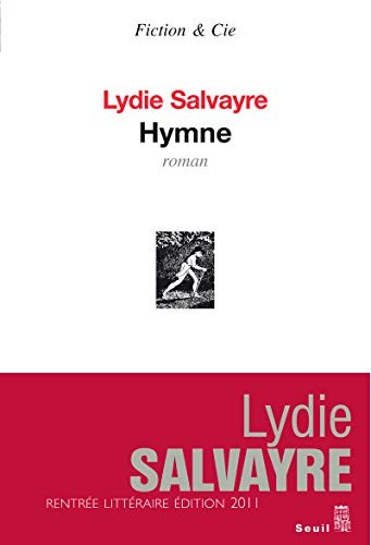 Hymne (French language, 2011, Seuil, SEUIL)