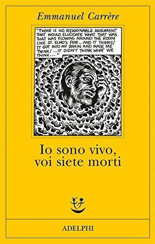 Io sono vivo, voi siete morti (Italian language, 2016)