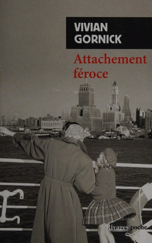 Attachement féroce (French language, 1987, Rivages)