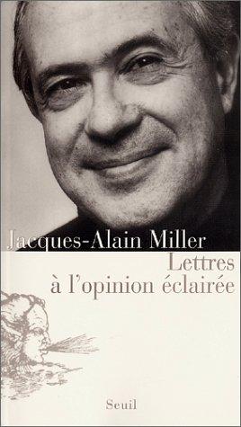 Lettres à l'opinion éclairée (French language, 2002, Seuil)