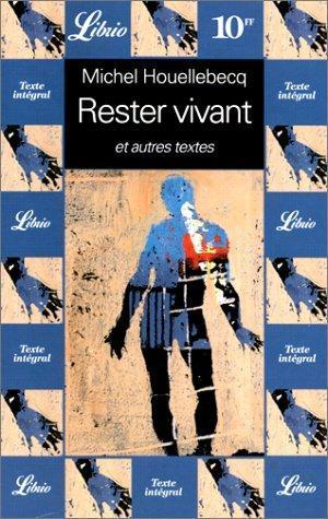 Rester vivant et autres textes (French language, 1998)