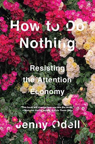 How to Do Nothing (2019)