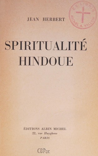 Spiritualité hindoue (French language, 1947, A. Michel)