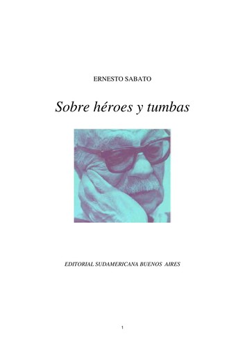 Sobre Heroes y Tumbas (Paperback, Spanish language, 2004, Planeta)