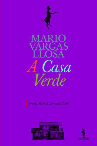 A Casa Verde (Paperback, Portuguese language, 2010, Dom Quixote)