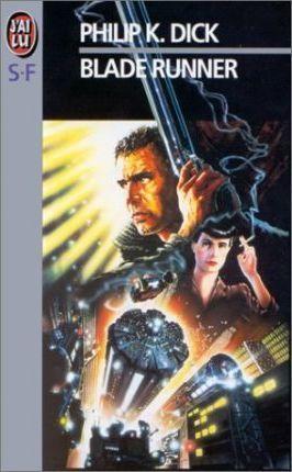 Blade runner (French language, 1991, J'ai Lu)