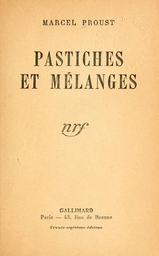 Pastiches et mélanges. (French language, 1919, Gallimard)