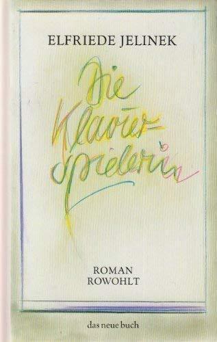 Die Klavierspielerin (German language, 1983, Rowohlt Verlag)