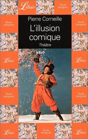 L'Illusion comique (Paperback, French language, 2003, J'ai lu)