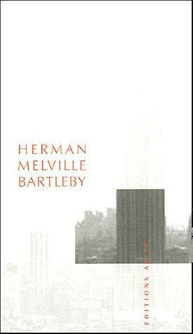 Bartleby, le scribe (French language, 2003)