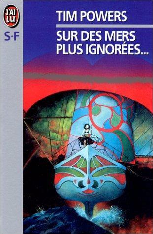 Sur des mers plus ignorées-- (French language, 1999)