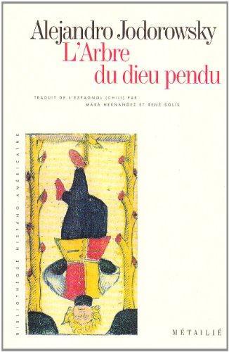 L'arbre du dieu pendu (French language, 1996, Métailié)