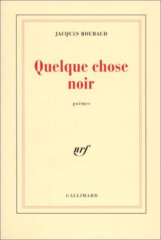 Quelque chose noir (French language, 1986, Gallimard)