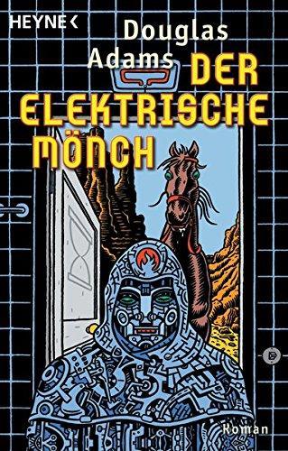 Der Elektrische Mönch (Paperback, German language, 2001, Heyne)