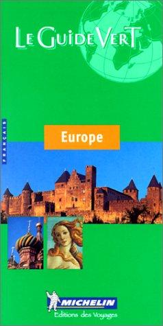 Michelin Green Guide Europe (French Language Edition) (Paperback, French language, 2001, Michelin Travel Publications)