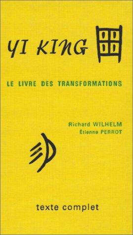 Yi king  (Hardcover, French language, 1994, Médicis)