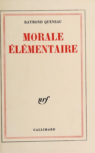 Morale élémentaire (French language, 1975, Gallimard)