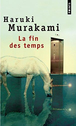 La Fin des temps (French language, 2001, Éditions du Seuil)