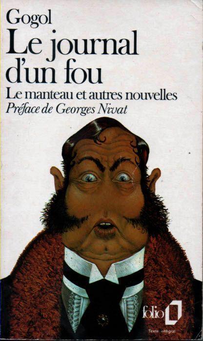 Le Journal d'un fou (French language, 1979, Éditions Gallimard)