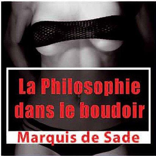 la philosophie dans le boudoir (French language)