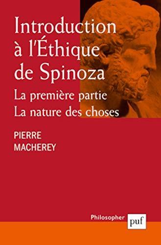 Introduction à l'"Éthique" de Spinoza : la première partie, la nature des choses (French language, Presses universitaires de France)