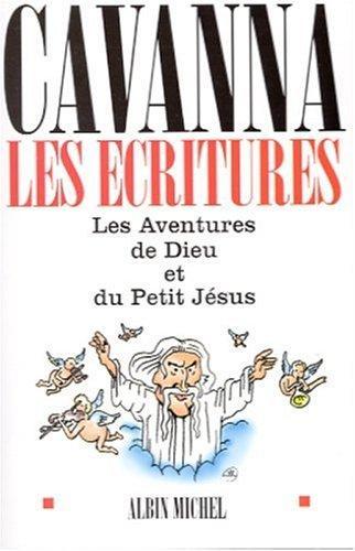 Les Écritures : les aventures de Dieu et du petit Jésus (French language, 2002)